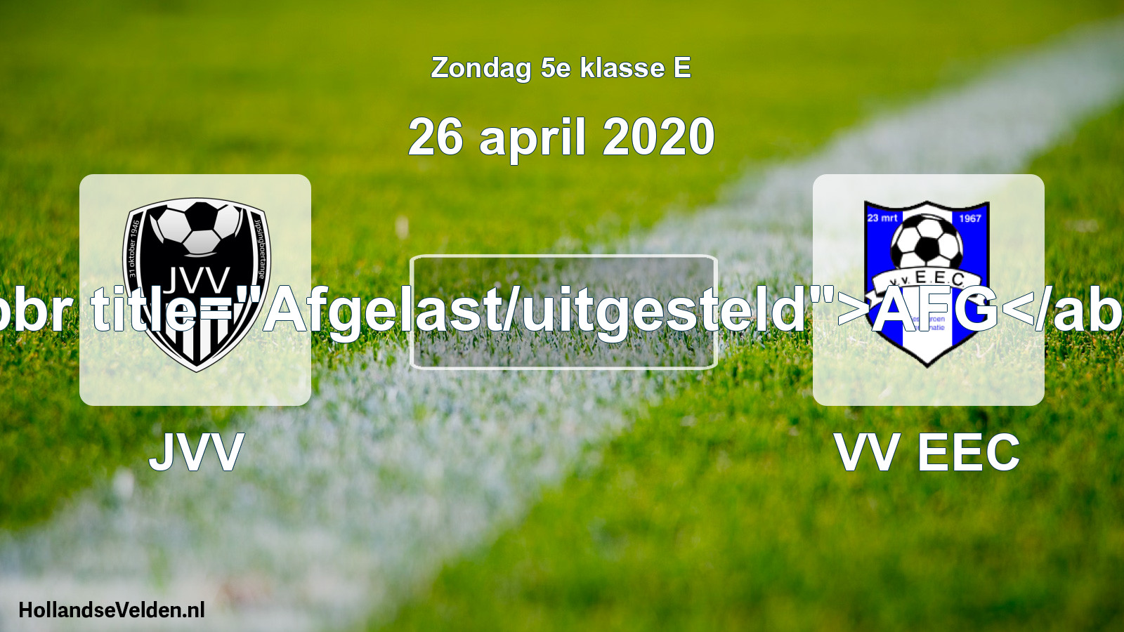 Scheduled Match: JVV - VV EEC (26 April 2020)