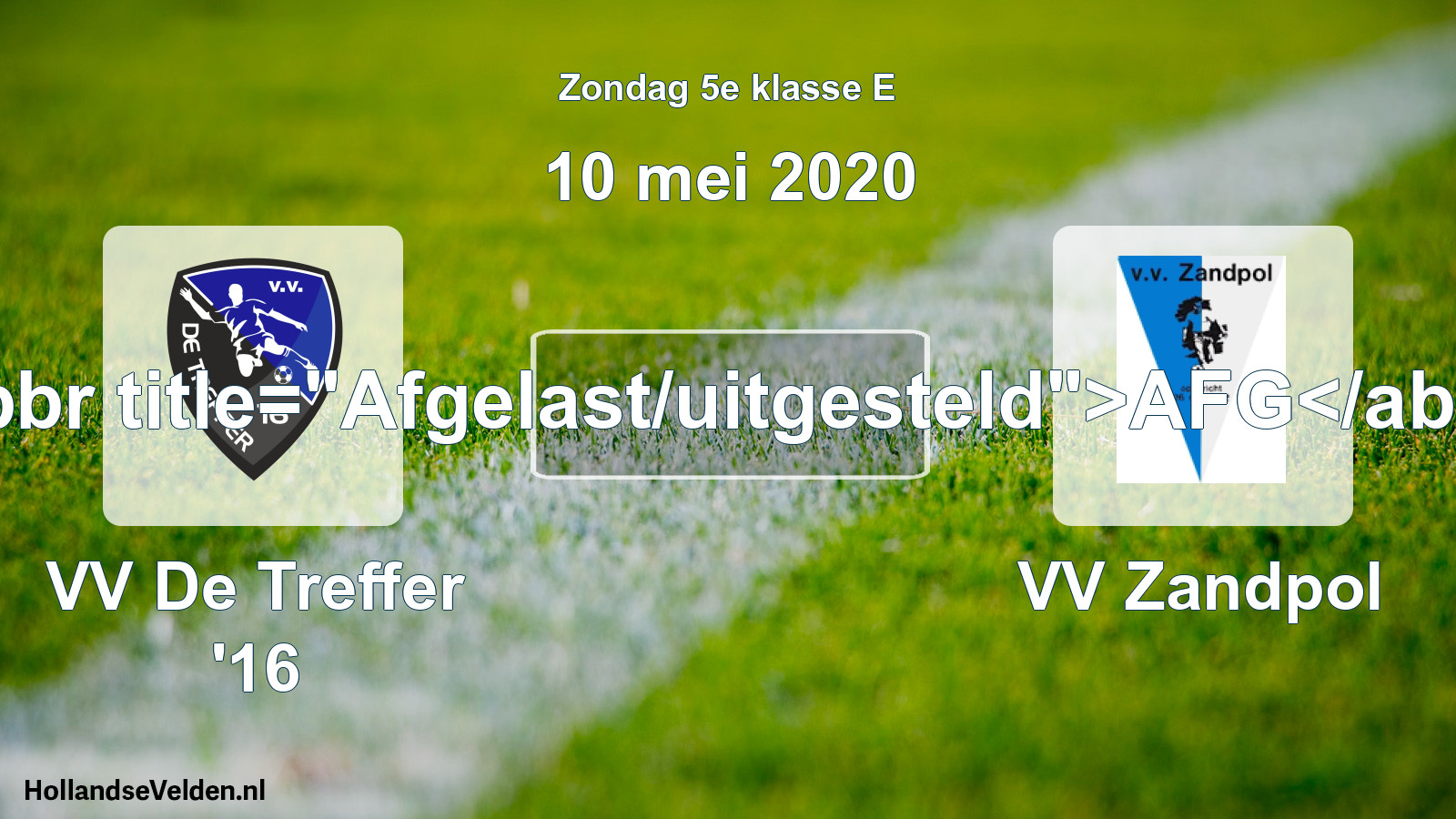 Scheduled Match: VV De Treffer '16 - VV Zandpol (10 May 2020)