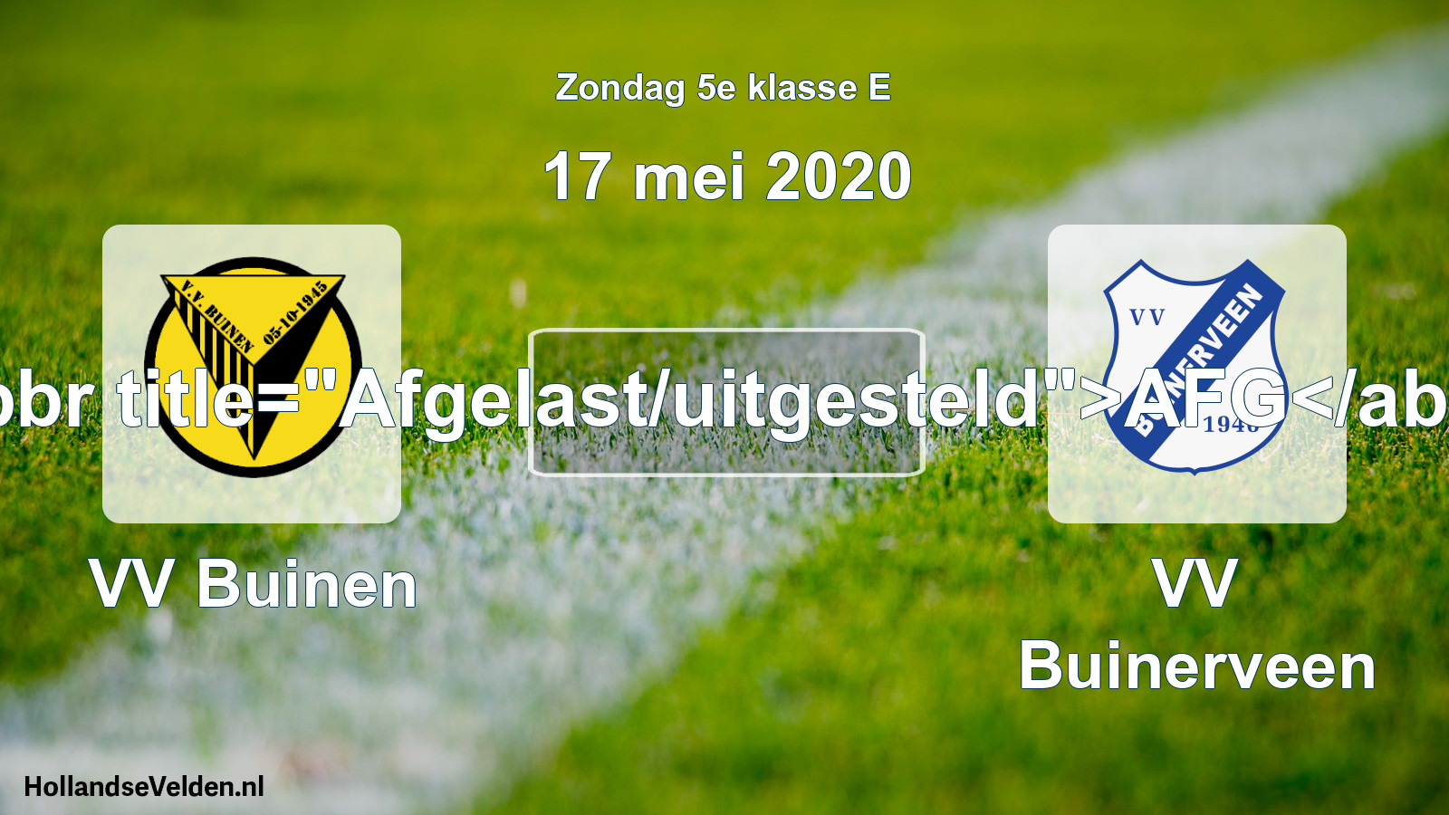 Scheduled Match: VV Buinen - VV Buinerveen (17 May 2020)
