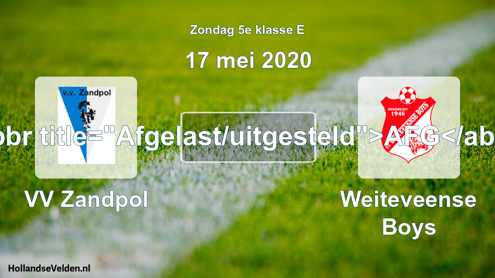 Scheduled Match: VV Zandpol - Weiteveense Boys (17 May 2020)