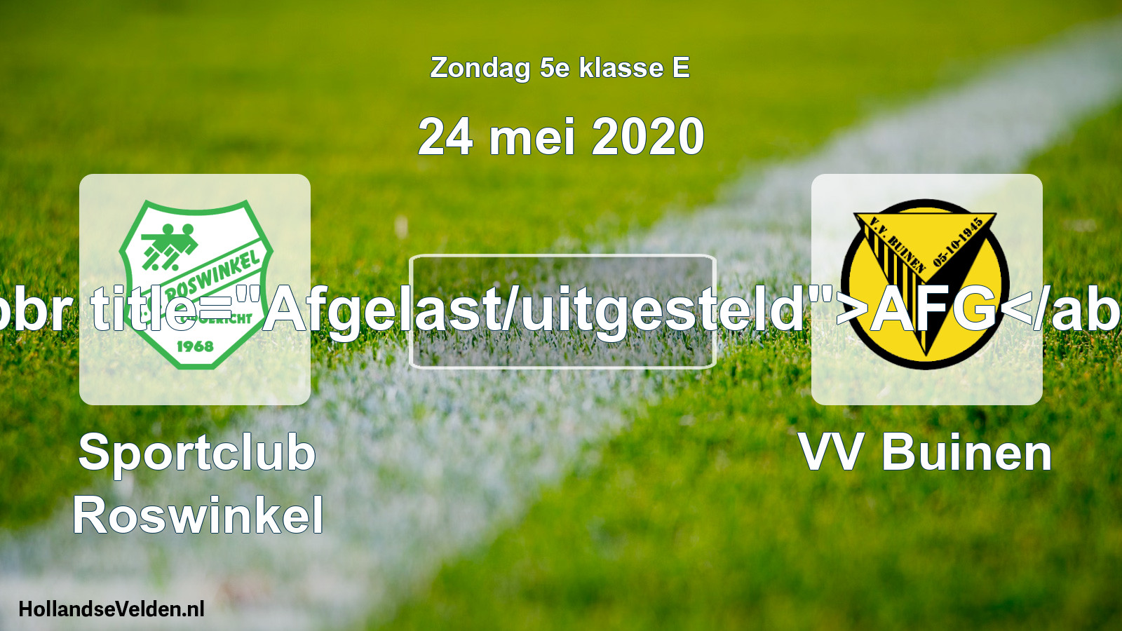 Scheduled Match: Sportclub Roswinkel - VV Buinen (24 May 2020)