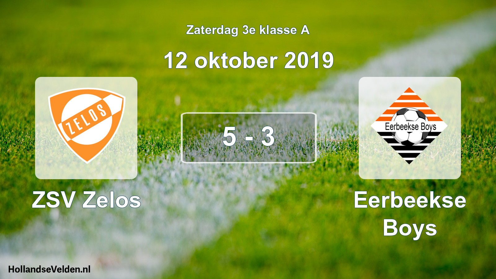 Total number of matches played: ZSV Zelos - Eerbeekse Boys 5 - 3 (12 October 2019)