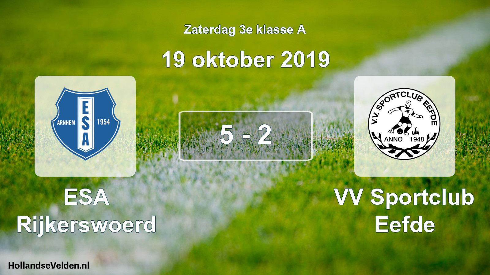 Total number of matches played: ESA Rijkerswoerd - VV Sportclub Eefde 5 - 2 (19 October 2019)