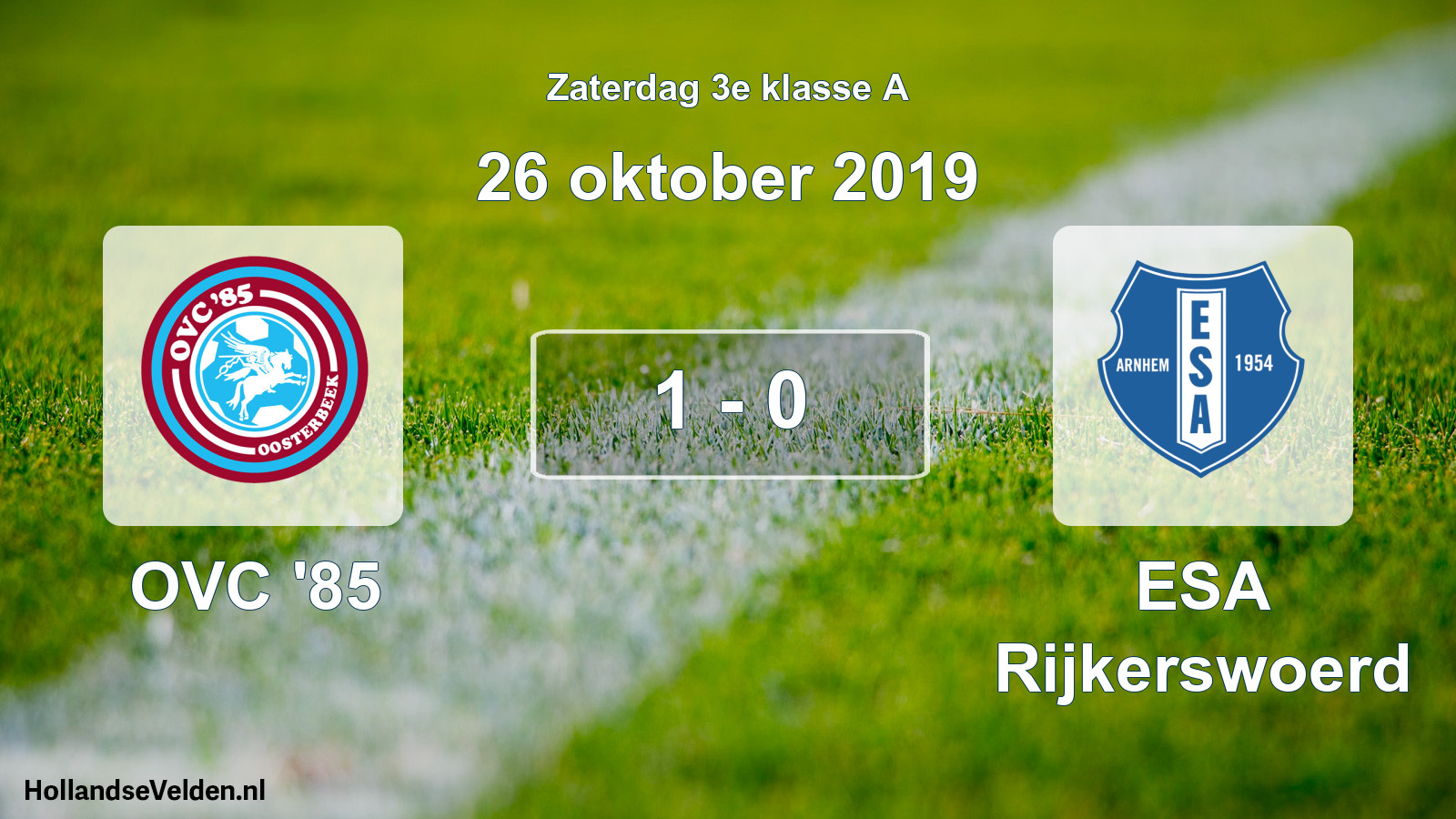 Total number of matches played: OVC '85 - ESA Rijkerswoerd 1 - 0 (26 October 2019)