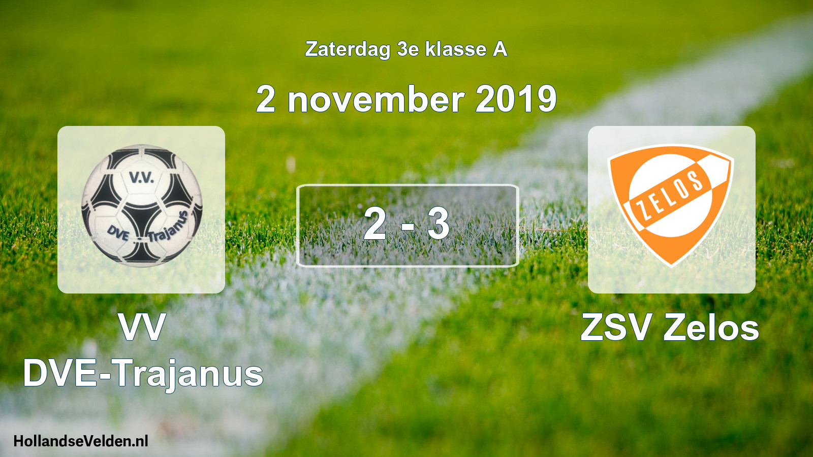 Total number of matches played: VV DVE-Trajanus - ZSV Zelos 2 - 3 (2 November 2019)