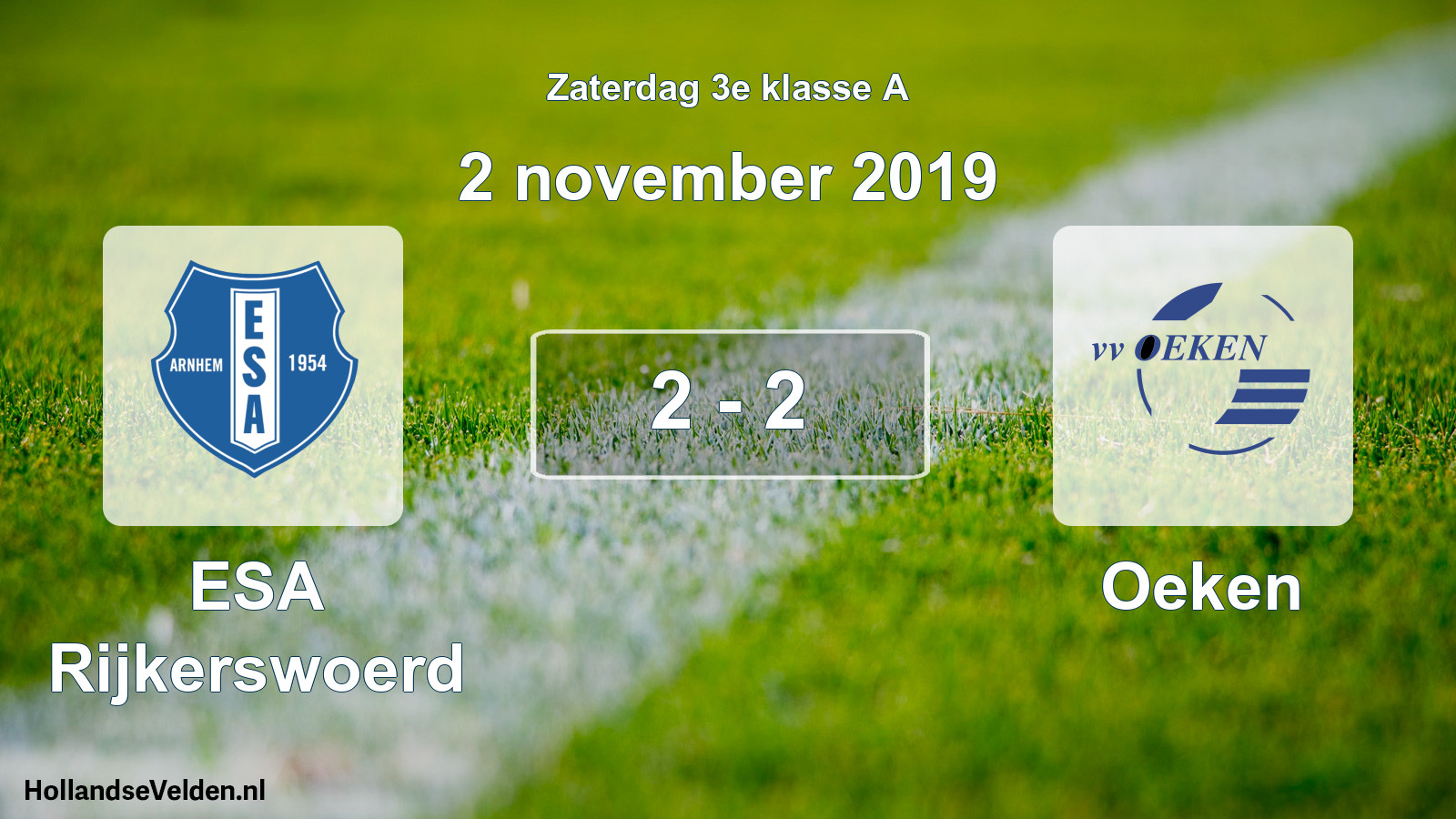Total number of matches played: ESA Rijkerswoerd - Oeken 2 - 2 (2 November 2019)