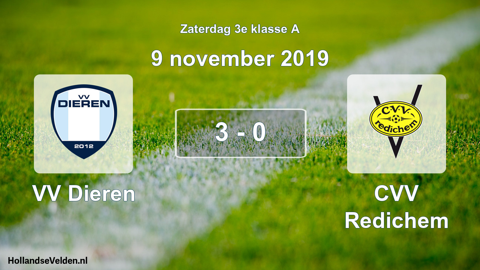Total number of matches played: VV Dieren - CVV Redichem 3 - 0 (9 November 2019)