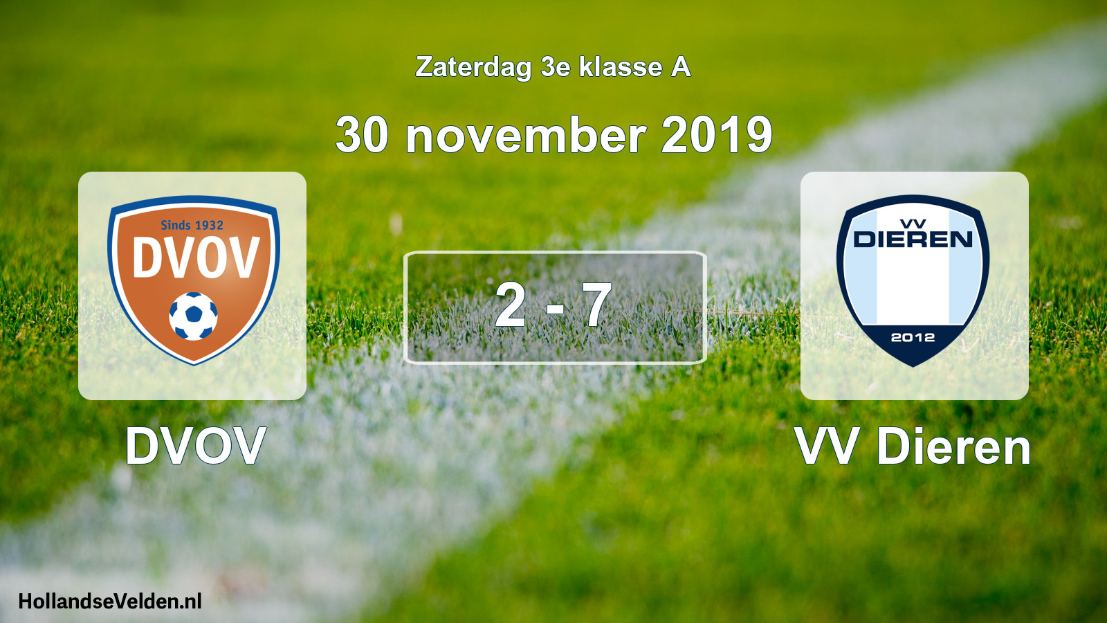 Total number of matches played: DVOV - VV Dieren 2 - 7 (30 November 2019)