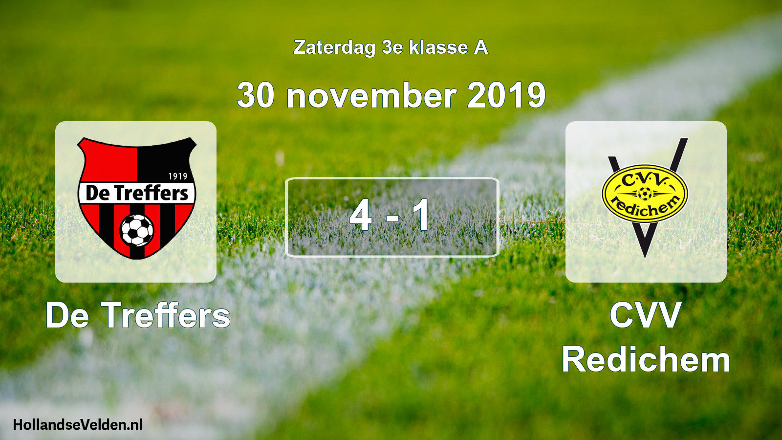 Total number of matches played: De Treffers - CVV Redichem 4 - 1 (30 November 2019)
