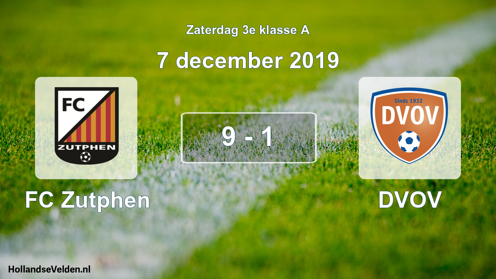 Total number of matches played: FC Zutphen - DVOV 9 - 1 (7 December 2019)