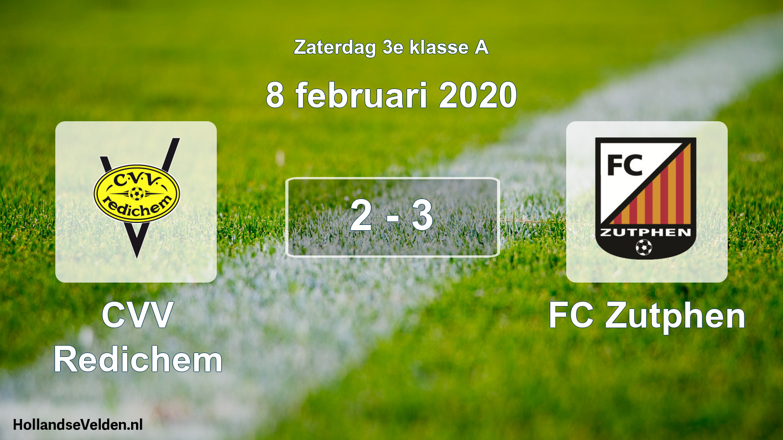 Total number of matches played: CVV Redichem - FC Zutphen 2 - 3 (8 February 2020)