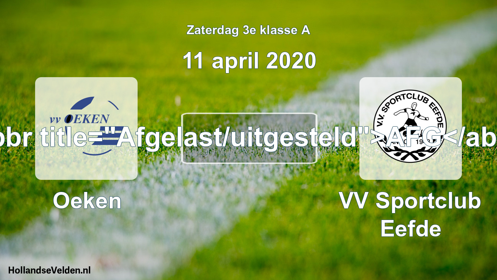 Scheduled Match: Oeken - VV Sportclub Eefde (11 April 2020)