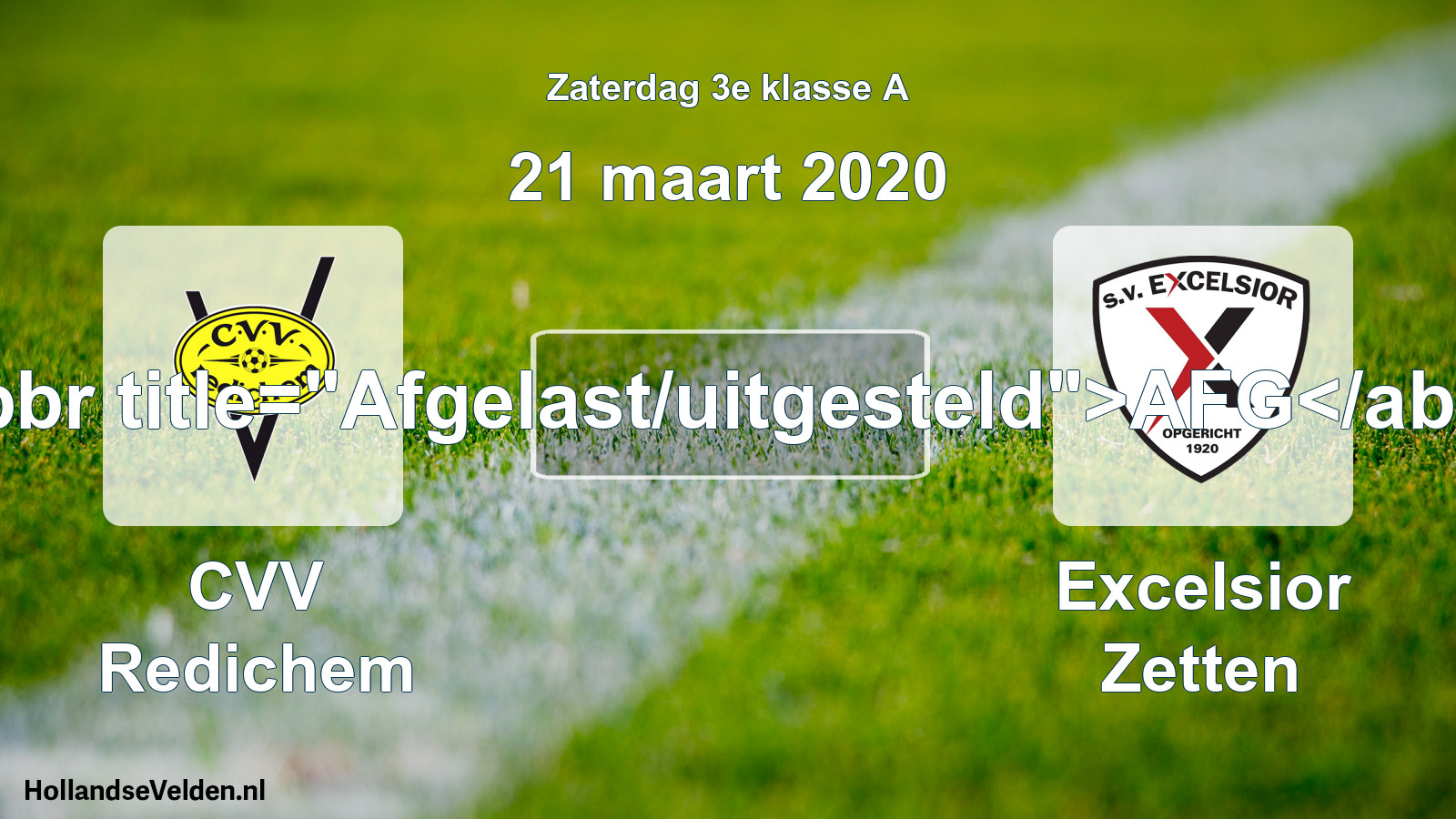 Scheduled Match: CVV Redichem - Excelsior Zetten (21 March 2020)