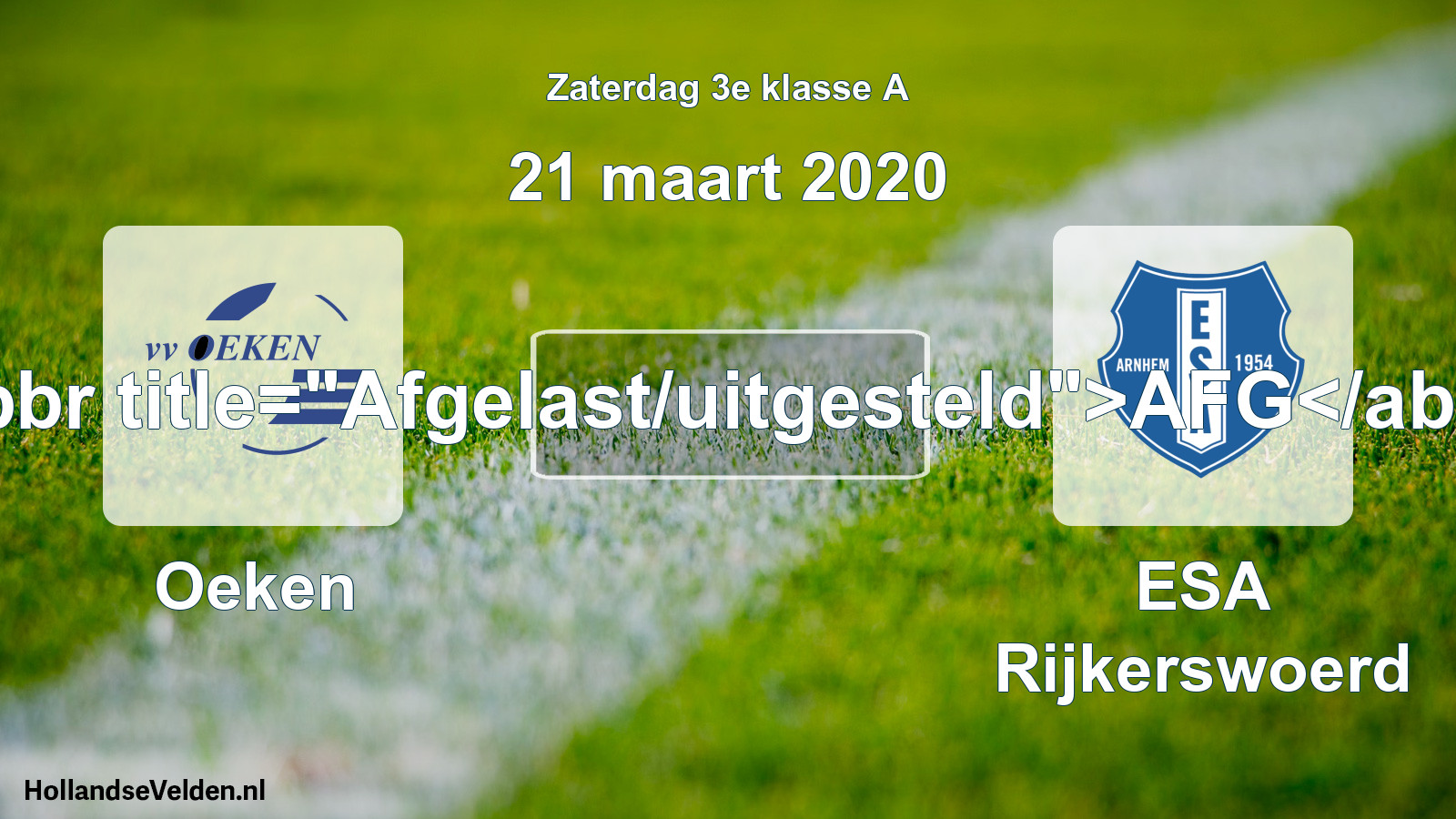 Scheduled Match: Oeken - ESA Rijkerswoerd (21 March 2020)