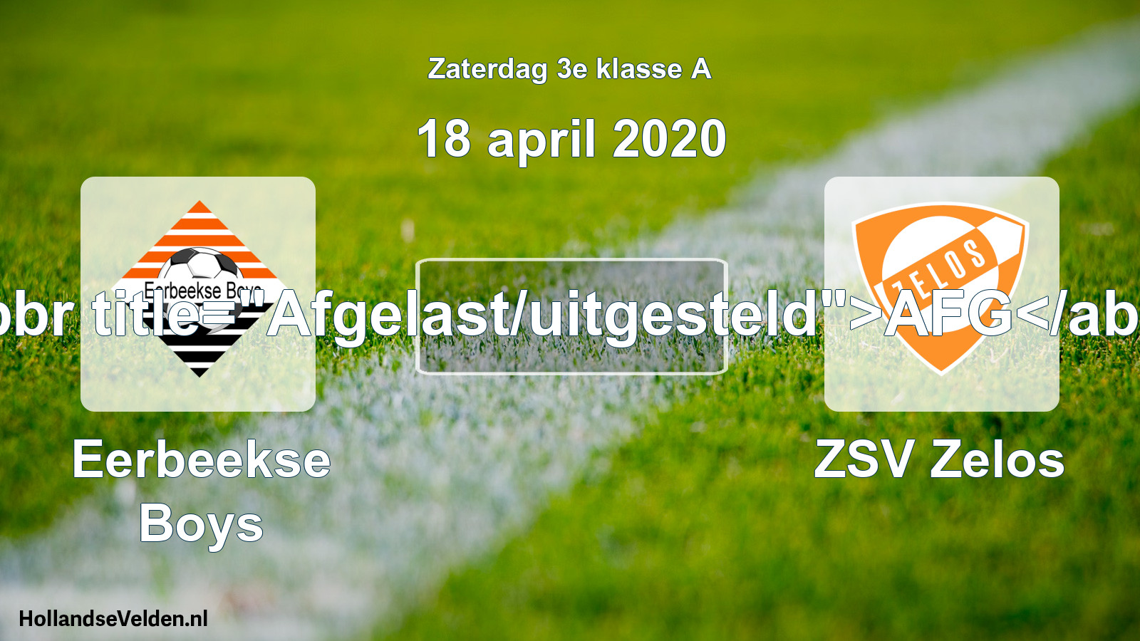 Scheduled Match: Eerbeekse Boys - ZSV Zelos (18 April 2020)