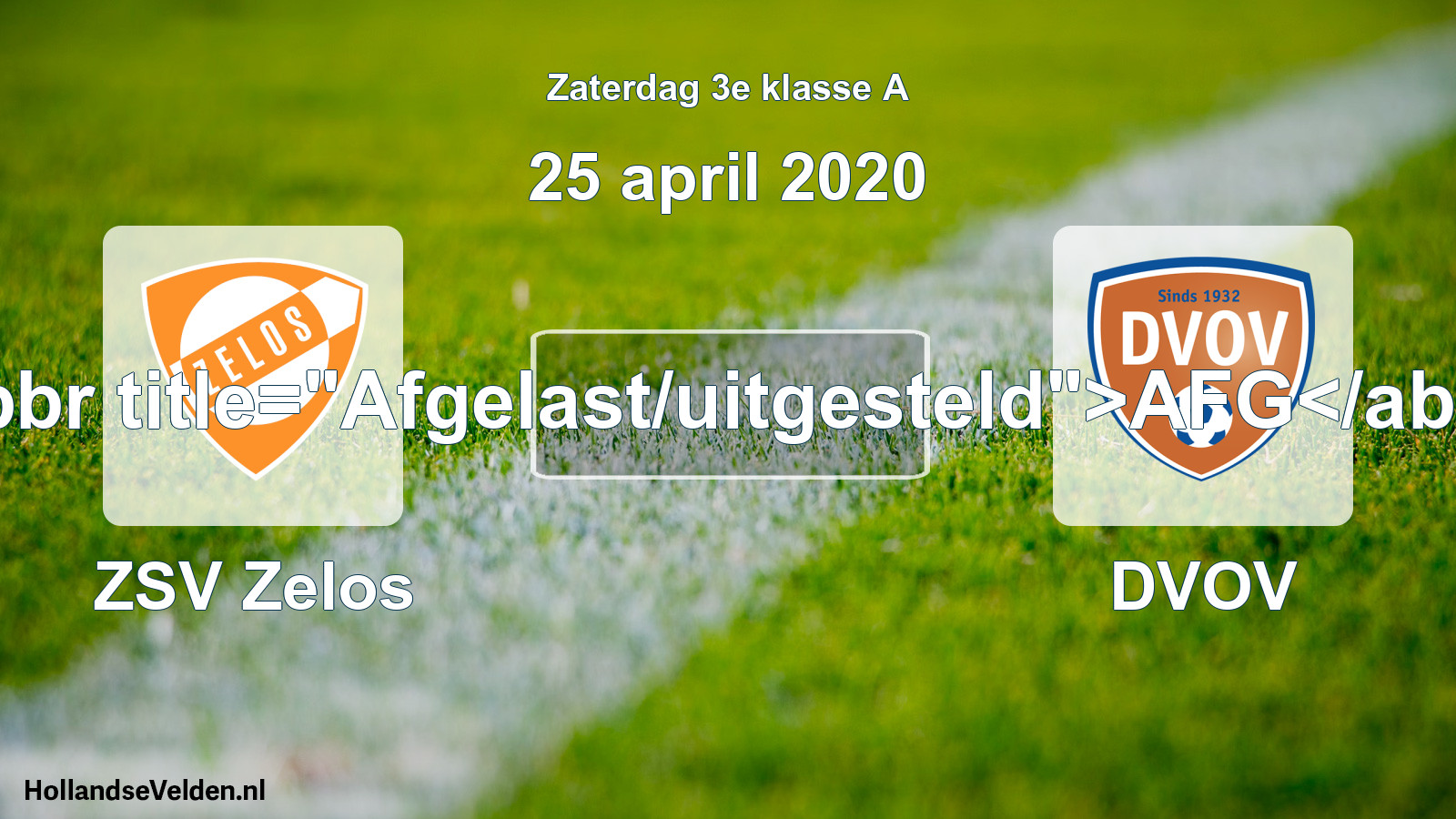 Scheduled Match: ZSV Zelos - DVOV (25 April 2020)
