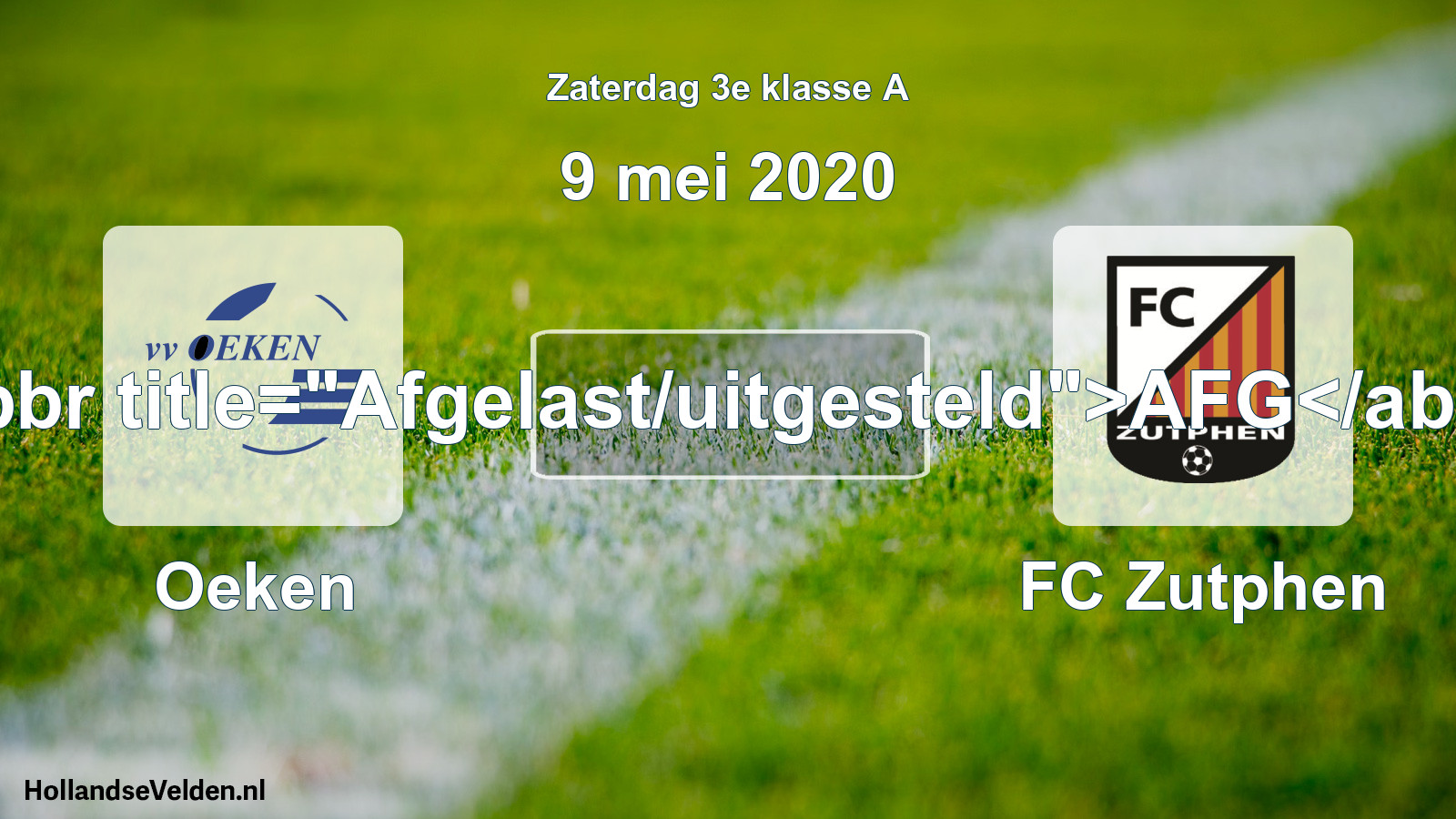 Scheduled Match: Oeken - FC Zutphen (9 May 2020)