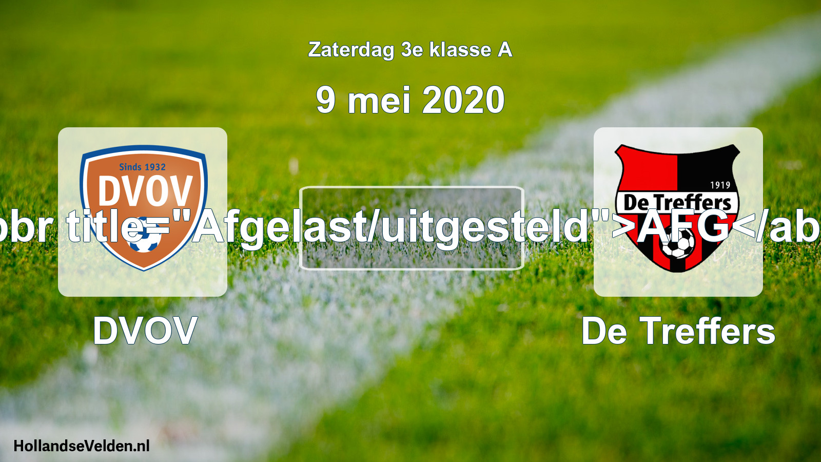 Scheduled Match: DVOV - De Treffers (9 May 2020)