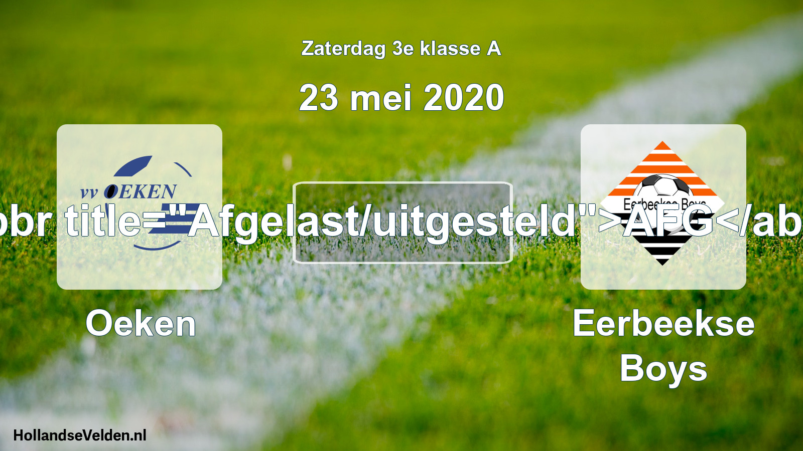 Scheduled Match: Oeken - Eerbeekse Boys (23 May 2020)