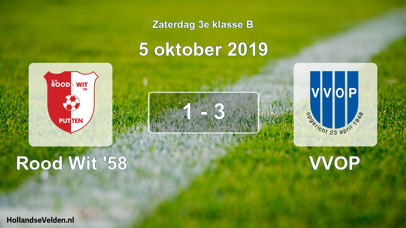 Total number of matches played: Rood Wit '58 - VVOP 1 - 3 (5 October 2019)