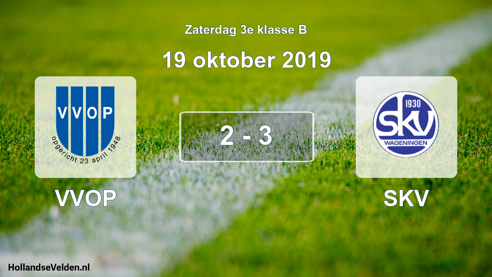 Total number of matches played: VVOP - SKV 2 - 3 (19 October 2019)