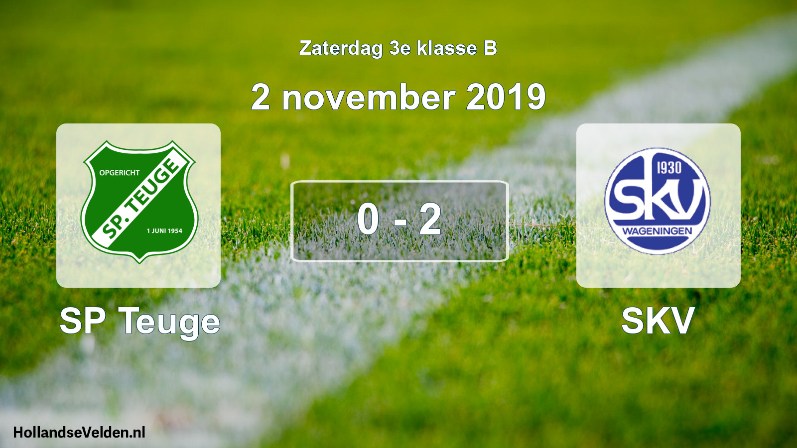 Total number of matches played: SP Teuge - SKV 0 - 2 (2 November 2019)