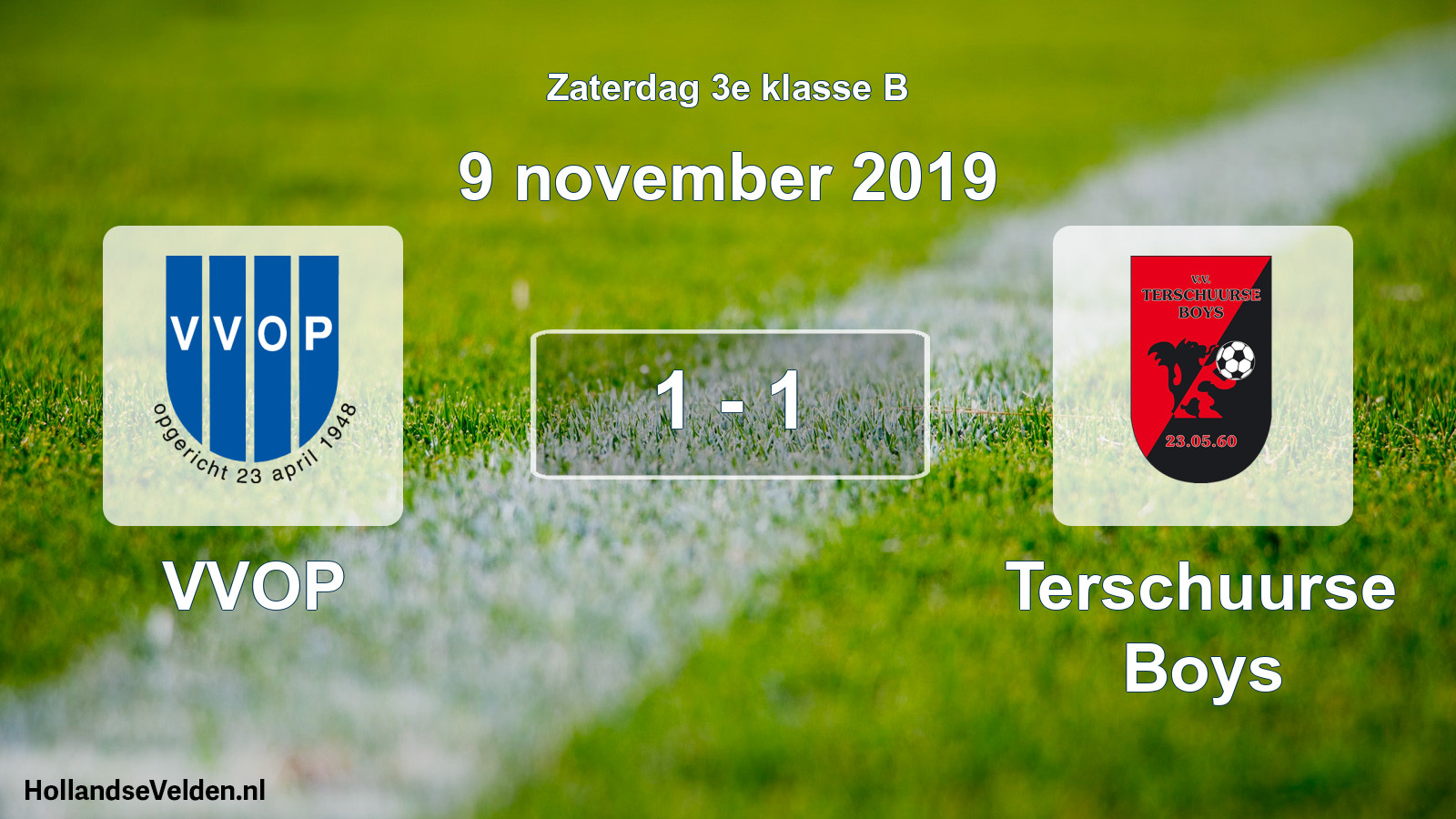 Total number of matches played: VVOP - Terschuurse Boys 1 - 1 (9 November 2019)