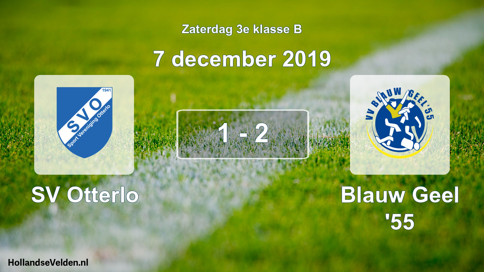 Total number of matches played: SV Otterlo - Blauw Geel '55 1 - 2 (7 December 2019)