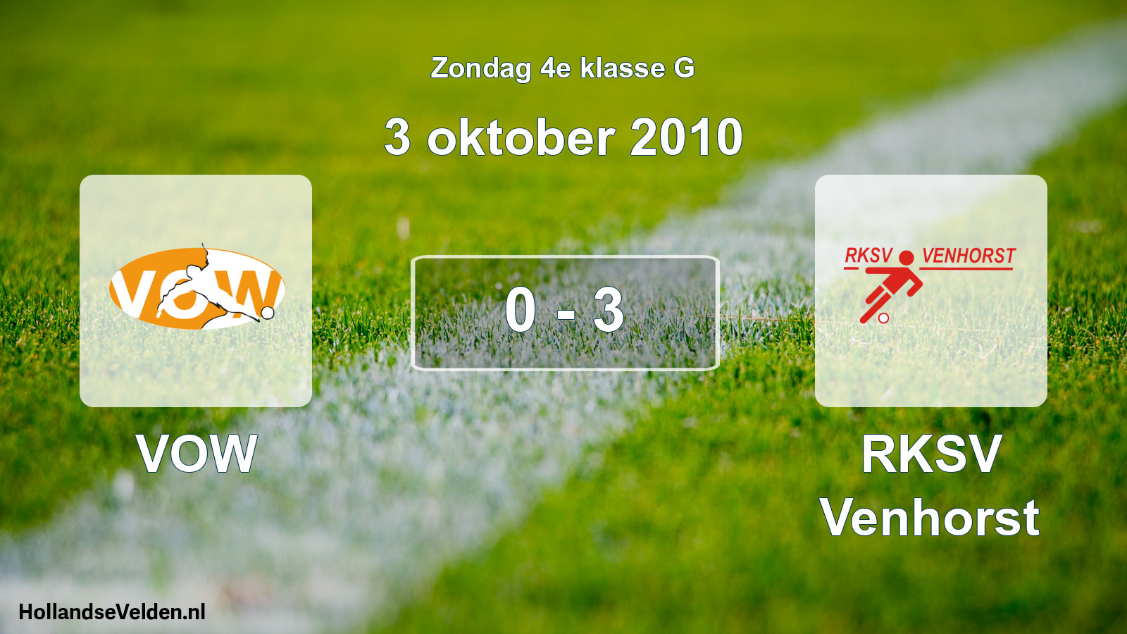 Total number of matches played: VOW - RKSV Venhorst 0 - 3 (3 October 2010)