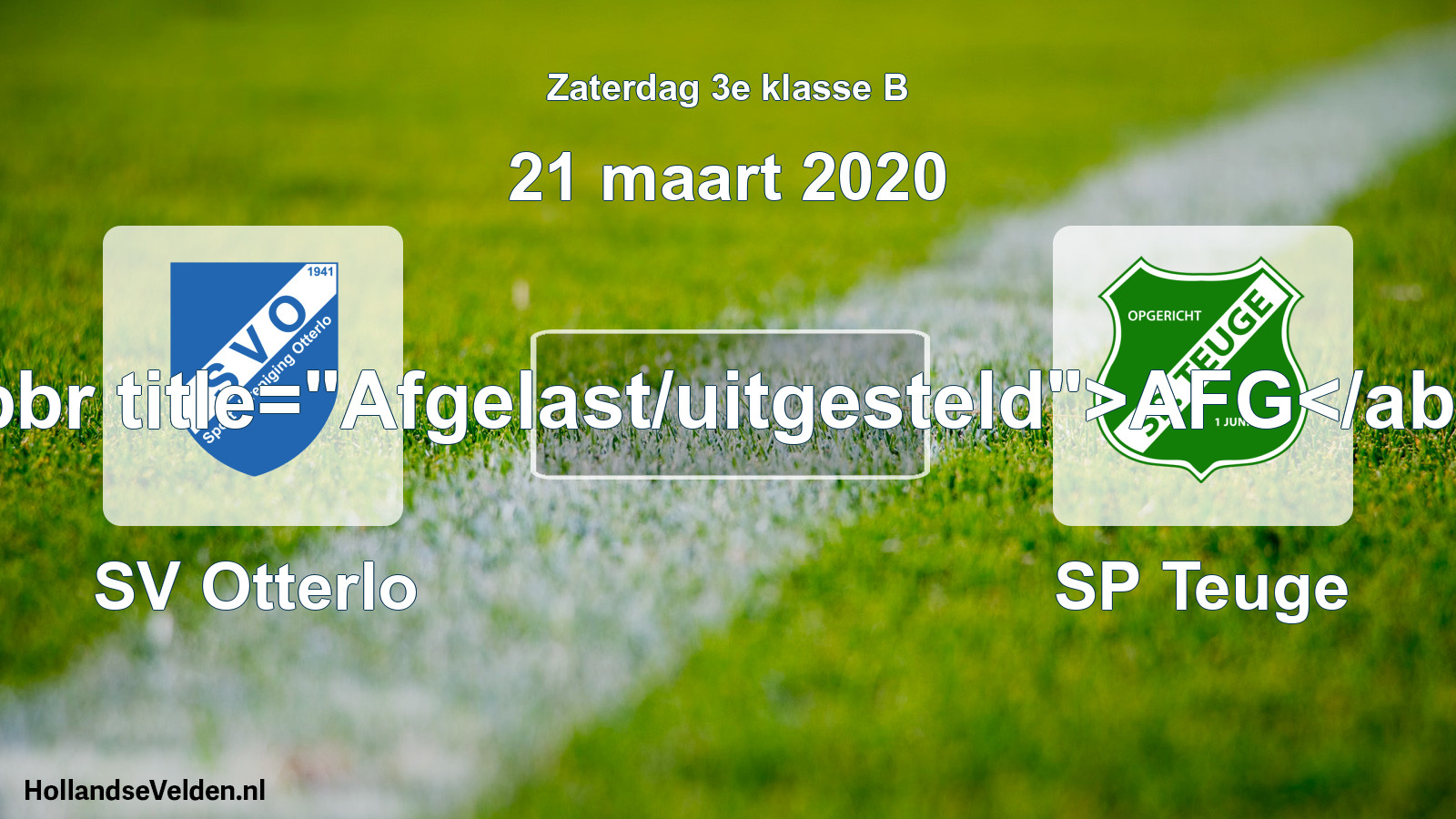 Scheduled Match: SV Otterlo - SP Teuge (21 March 2020)