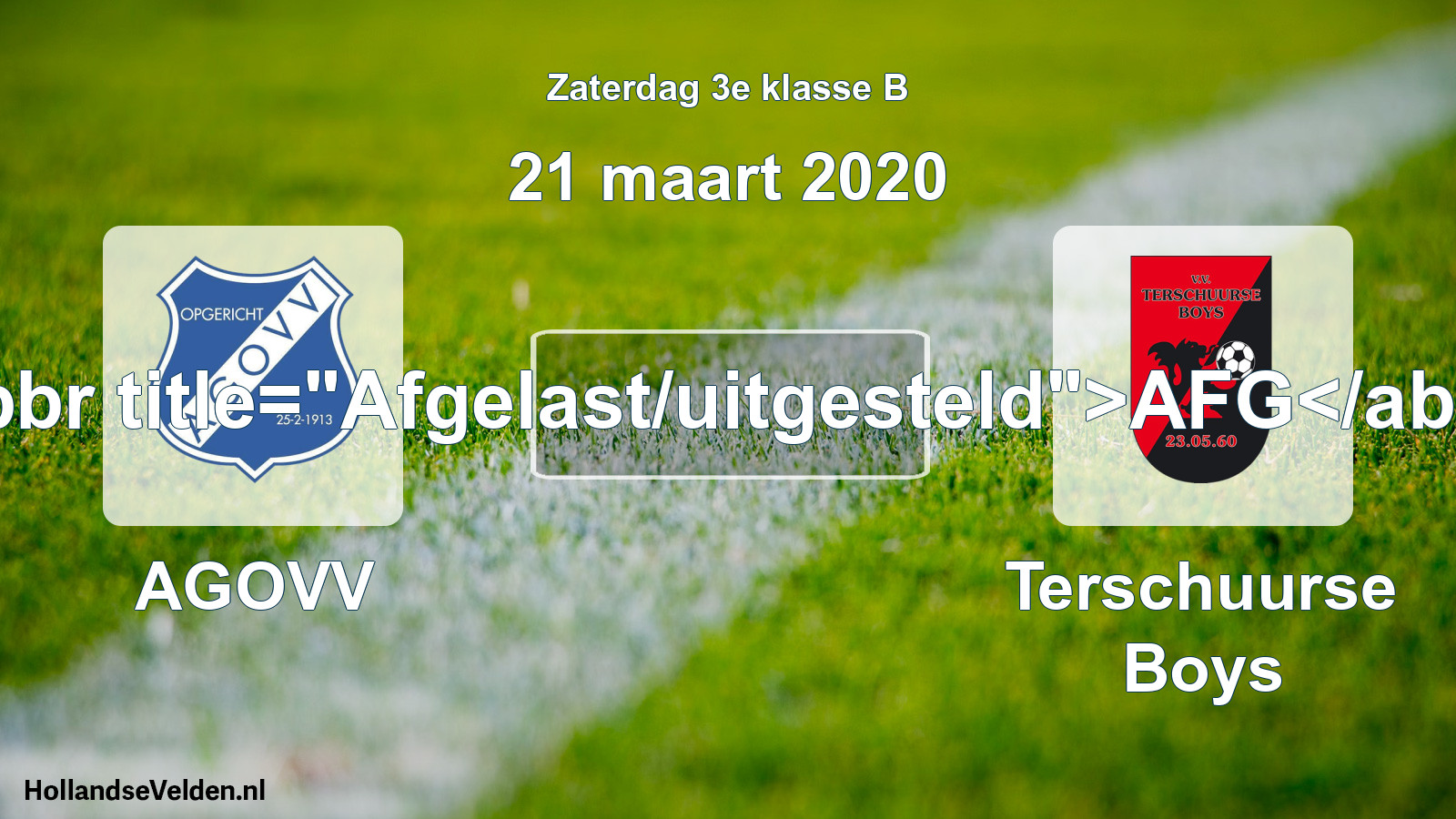 Scheduled Match: AGOVV - Terschuurse Boys (21 March 2020)
