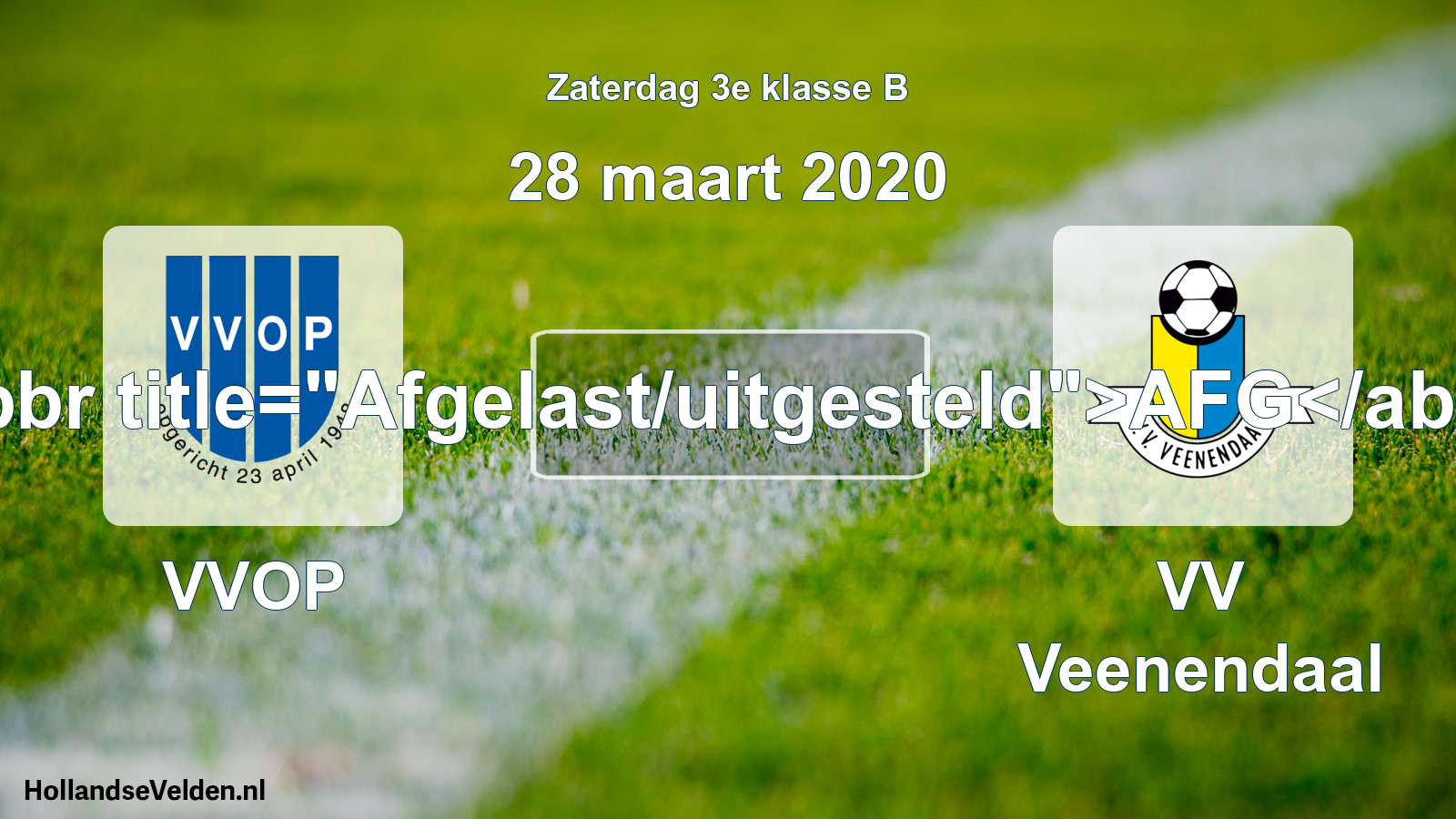 Scheduled Match: VVOP - VV Veenendaal (28 March 2020)