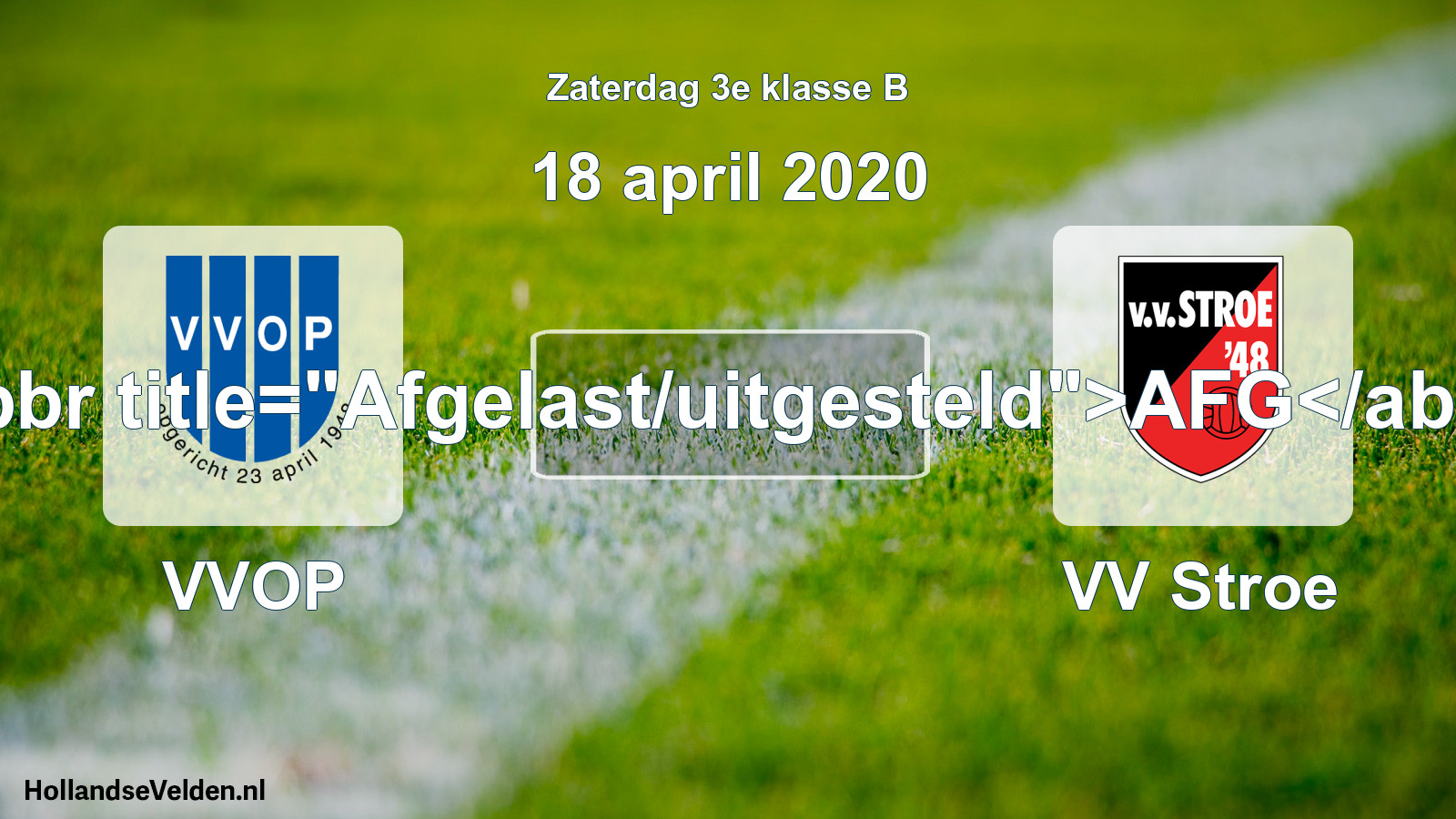 Scheduled Match: VVOP - VV Stroe (18 April 2020)