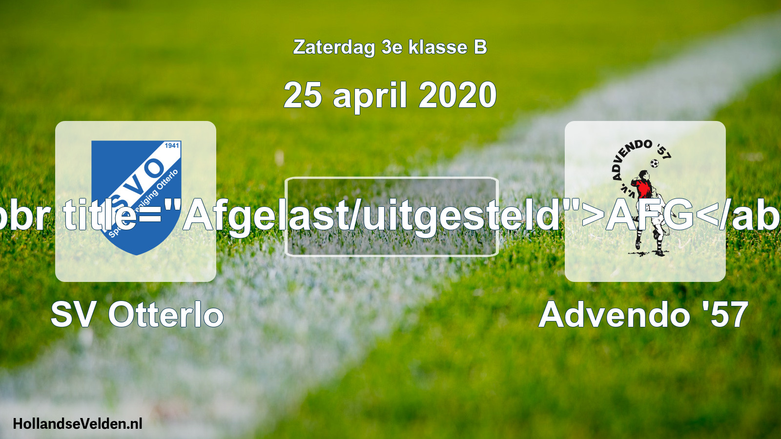 Scheduled Match: SV Otterlo - Advendo '57 (25 April 2020)