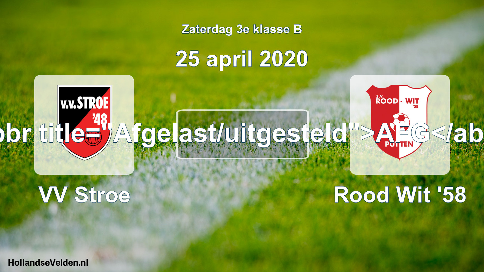 Scheduled Match: VV Stroe - Rood Wit '58 (25 April 2020)