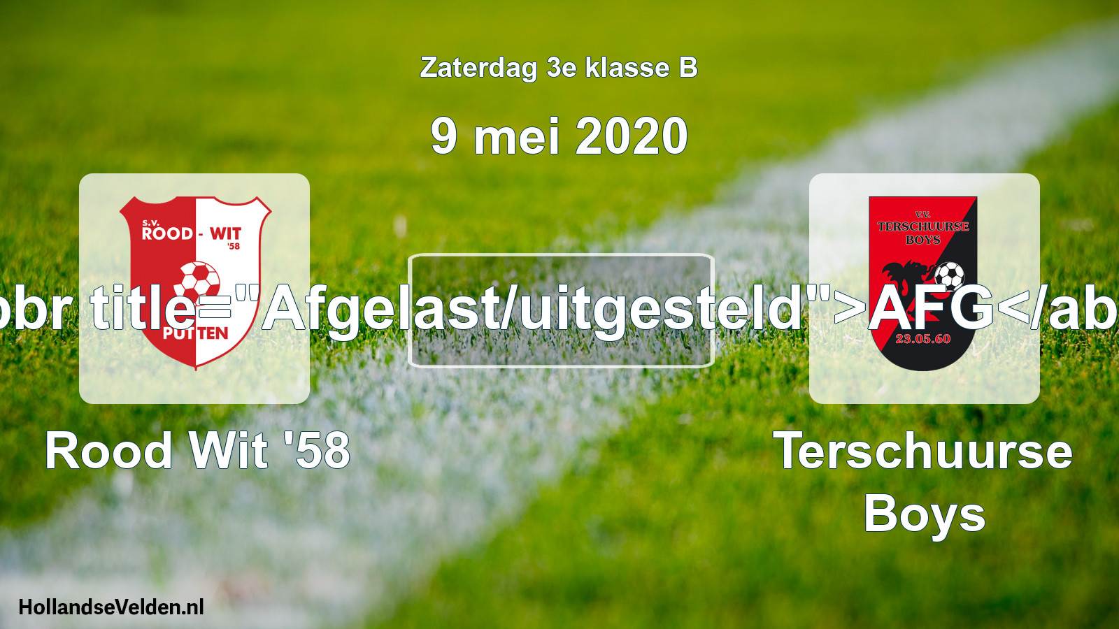 Scheduled Match: Rood Wit '58 - Terschuurse Boys (9 May 2020)