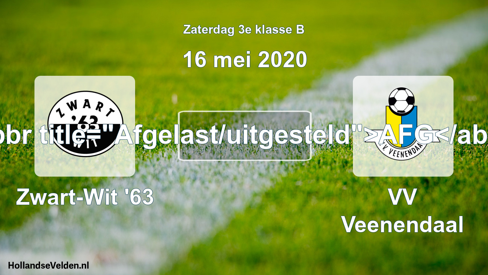 Scheduled Match: Zwart-Wit '63 - VV Veenendaal (16 May 2020)