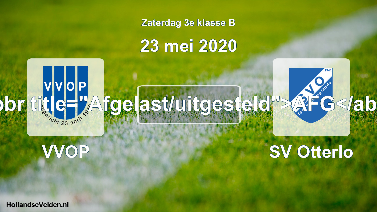 Scheduled Match: VVOP - SV Otterlo (23 May 2020)