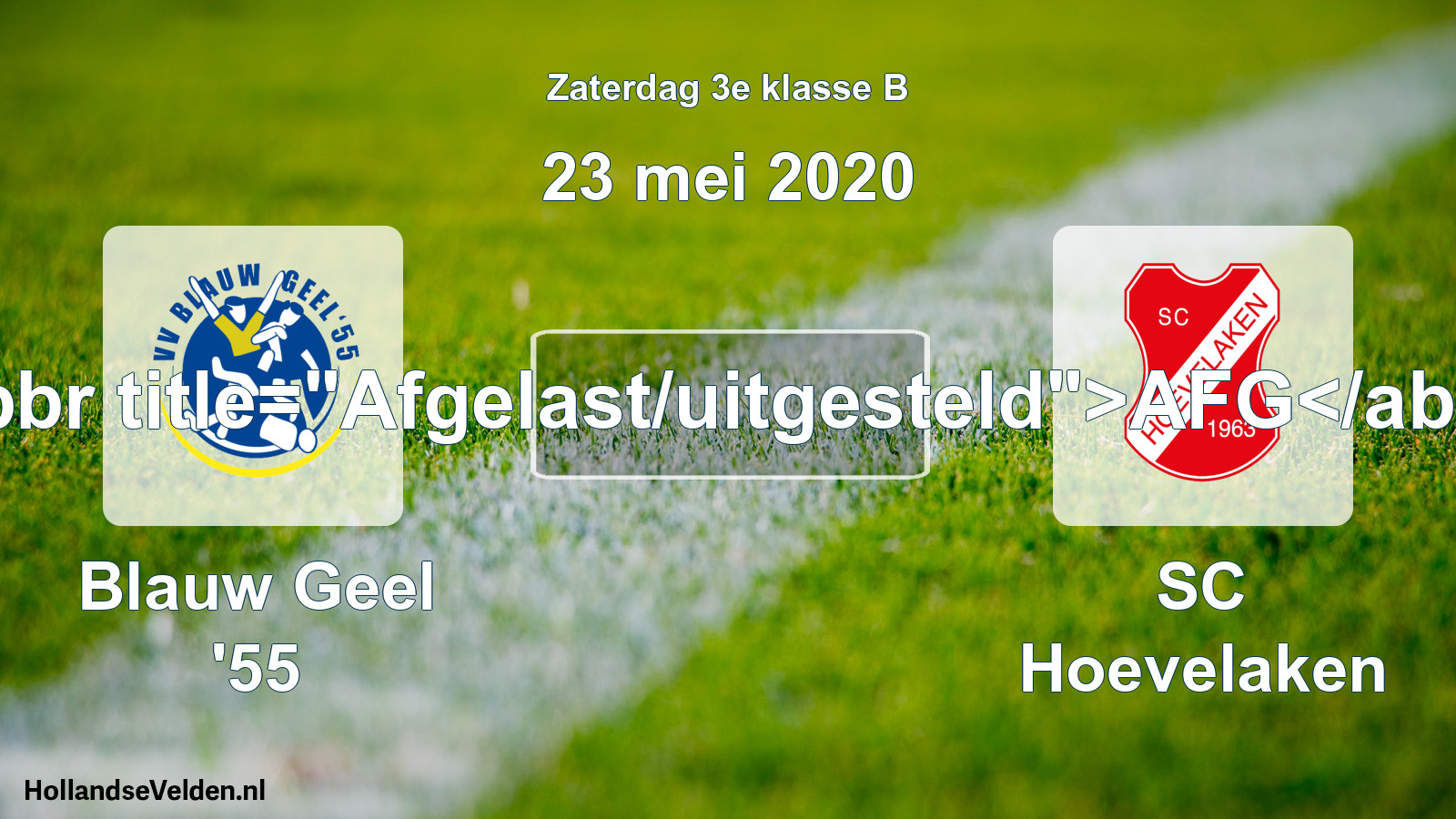Scheduled Match: Blauw Geel '55 - SC Hoevelaken (23 May 2020)