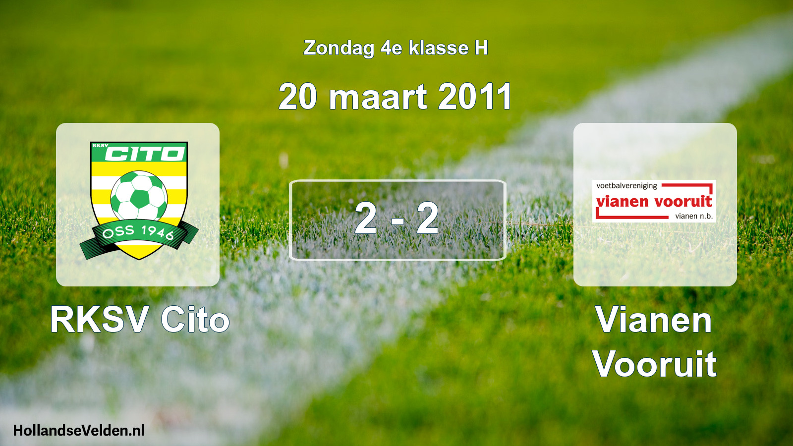 Total number of matches played: RKSV Cito - Vianen Vooruit 2 - 2 (20 March 2011)