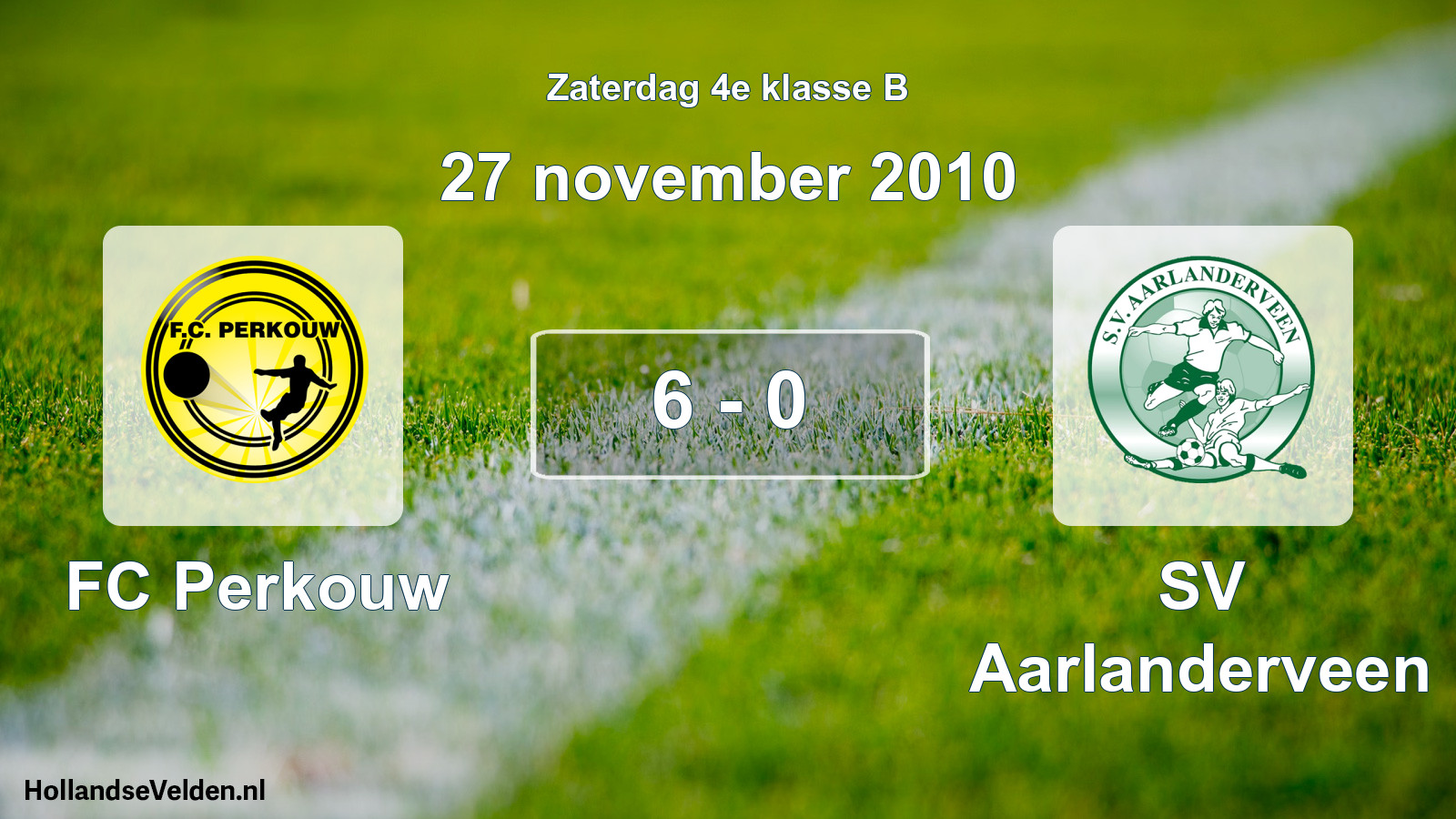 Total number of matches played: FC Perkouw - SV Aarlanderveen 6 - 0 (27 November 2010)
