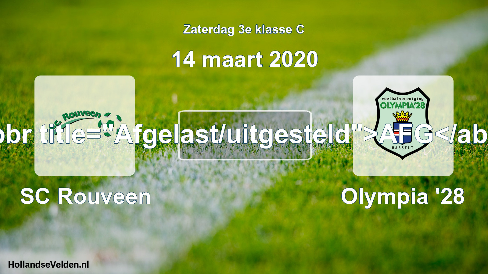 Scheduled Match: SC Rouveen - Olympia '28 (14 March 2020)