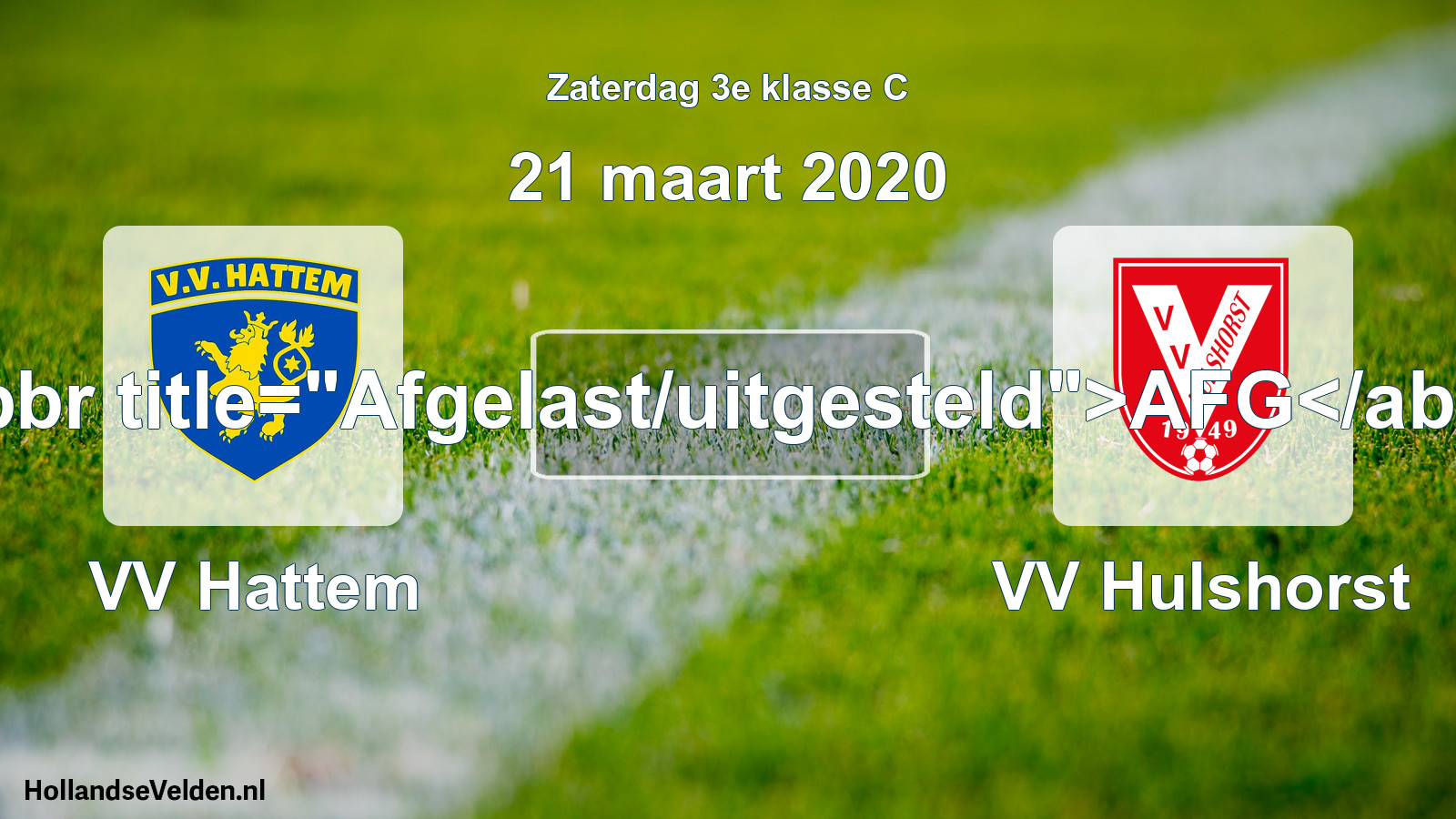 Scheduled Match: VV Hattem - VV Hulshorst (21 March 2020)