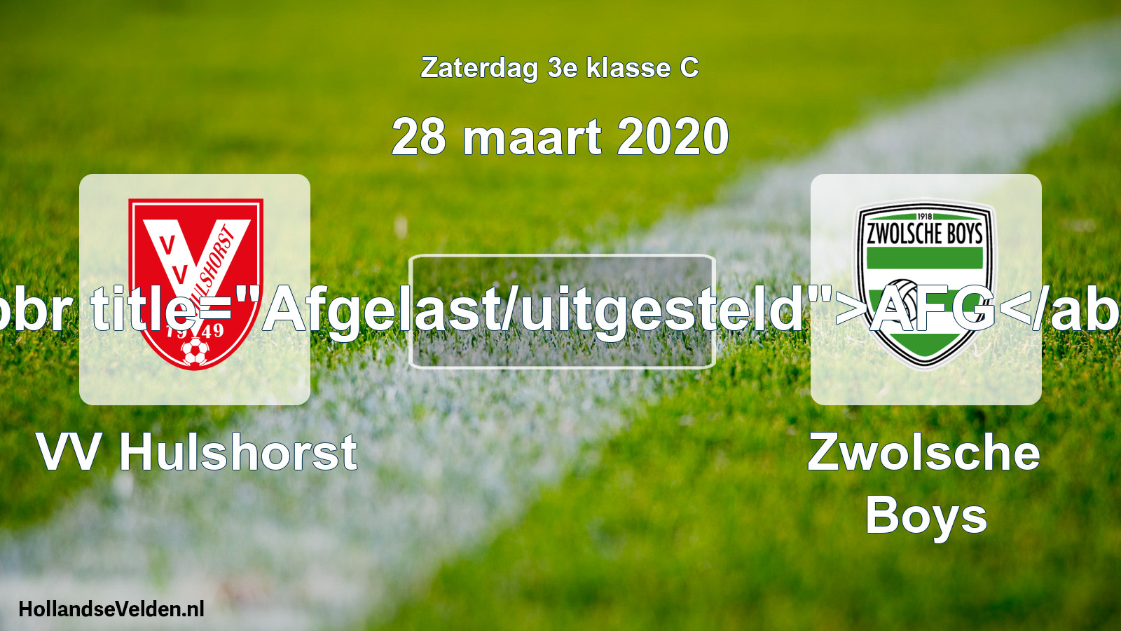 Scheduled Match: VV Hulshorst - Zwolsche Boys (28 March 2020)