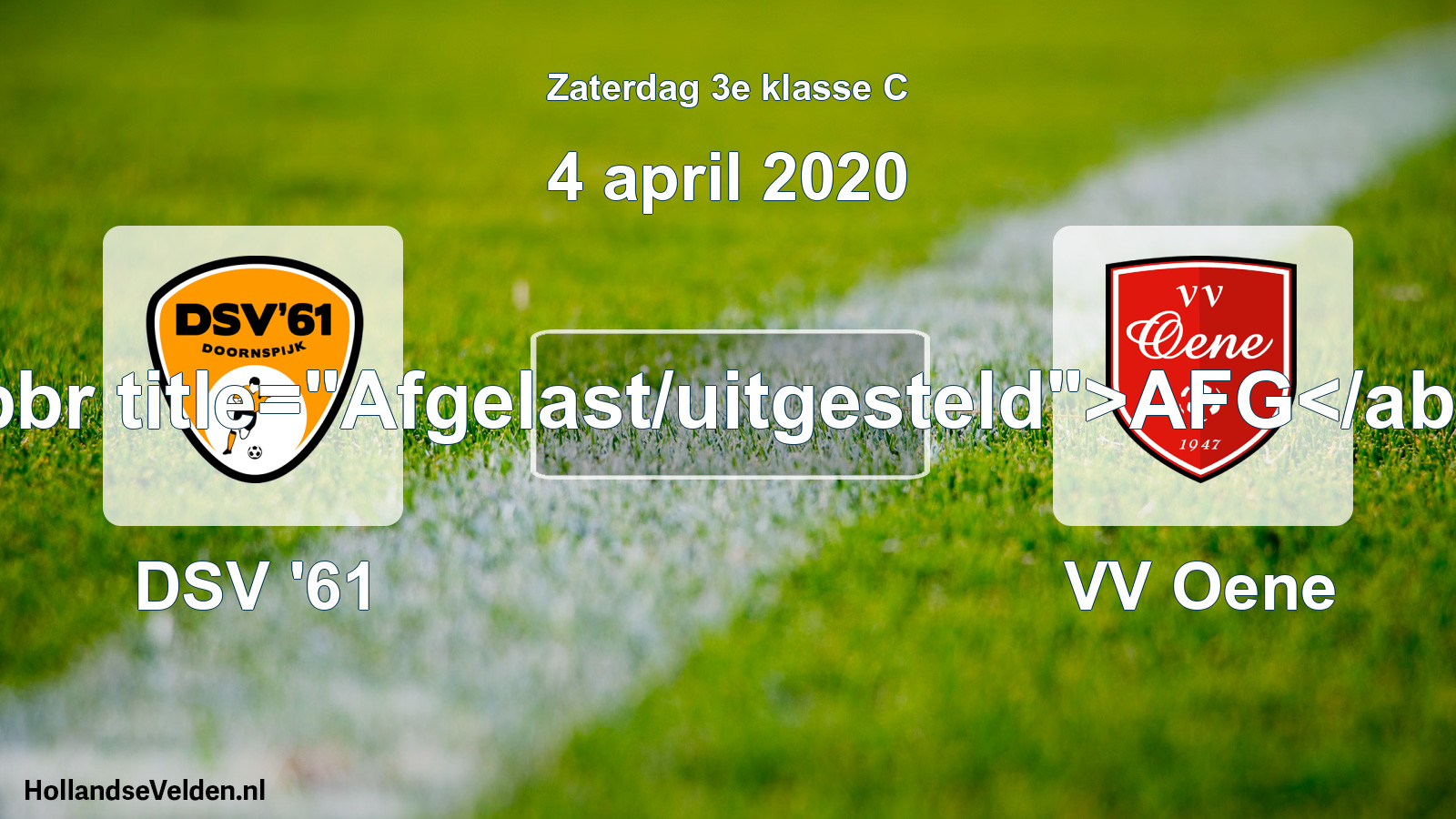 Scheduled Match: DSV '61 - VV Oene (4 April 2020)