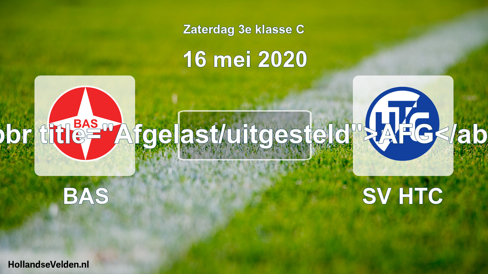 Scheduled Match: BAS - SV HTC (16 May 2020)