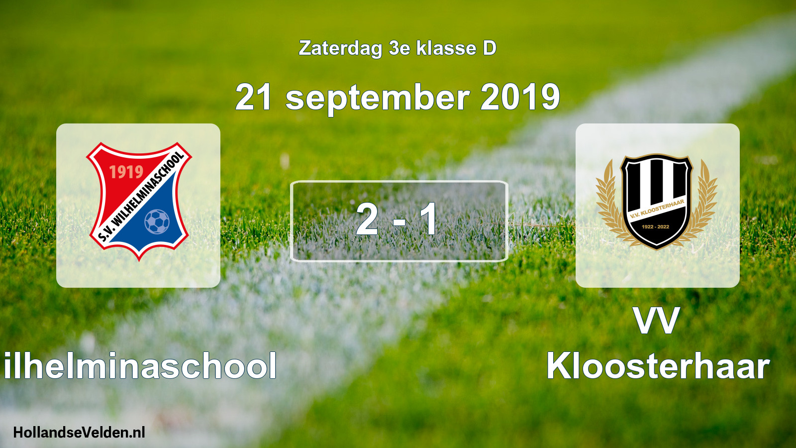 Total number of matches played: Wilhelminaschool - VV Kloosterhaar 2 - 1 (21 September 2019)