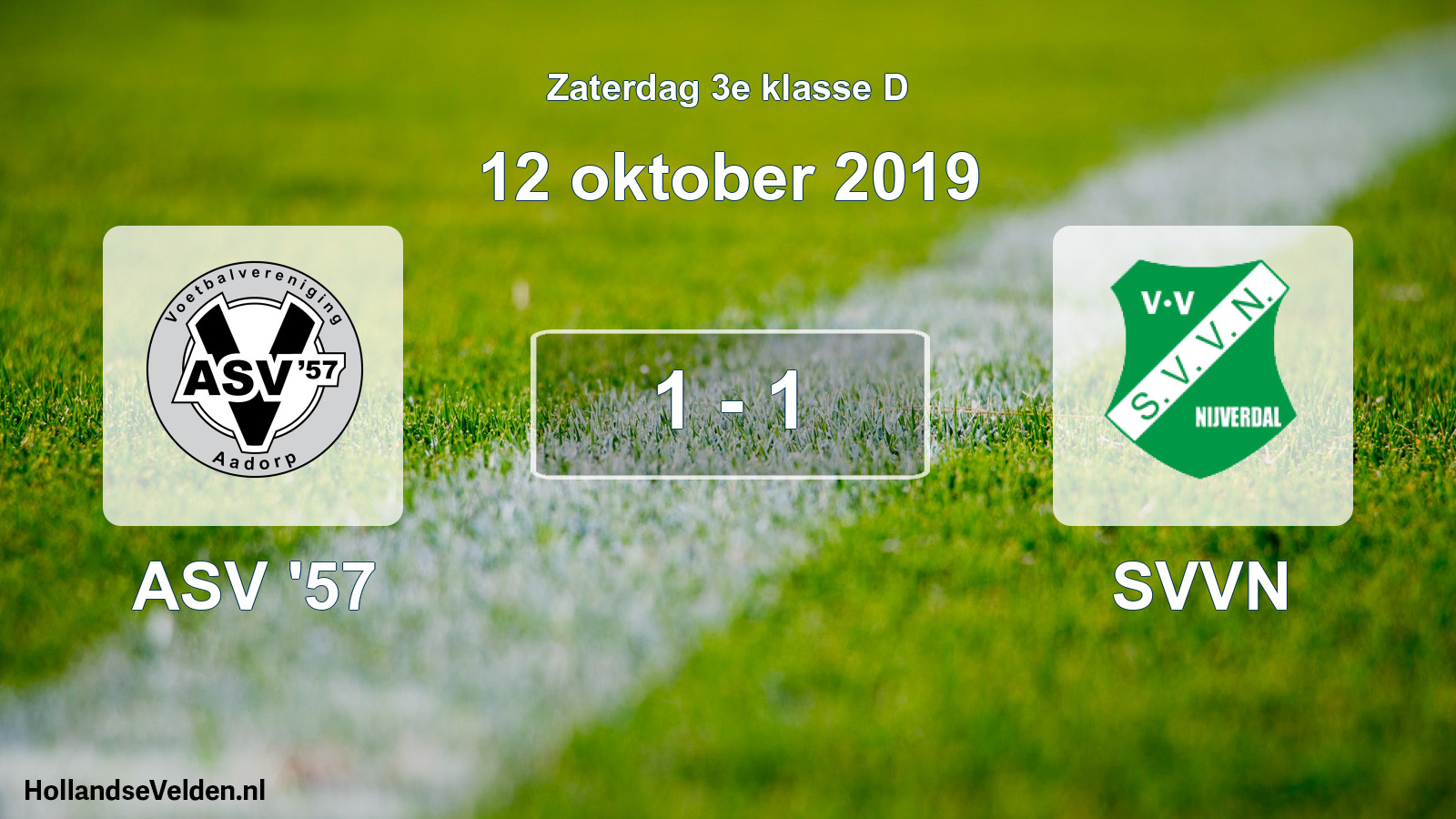 Total number of matches played: ASV '57 - SVVN 1 - 1 (12 October 2019)