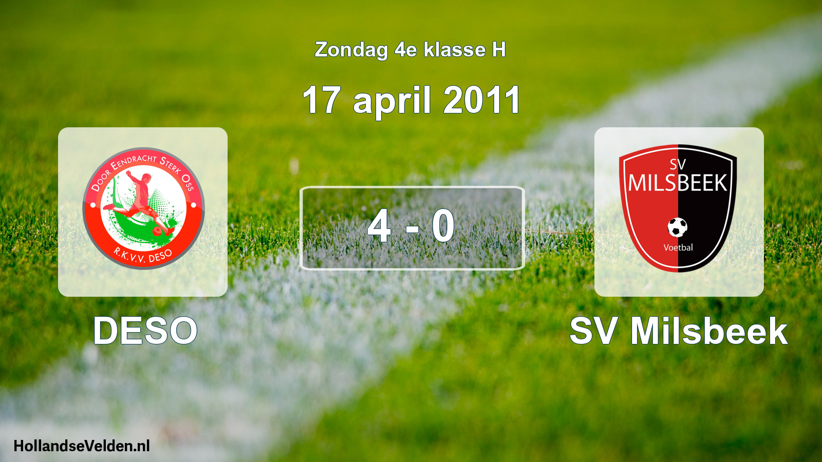Total number of matches played: DESO - SV Milsbeek 4 - 0 (17 April 2011)