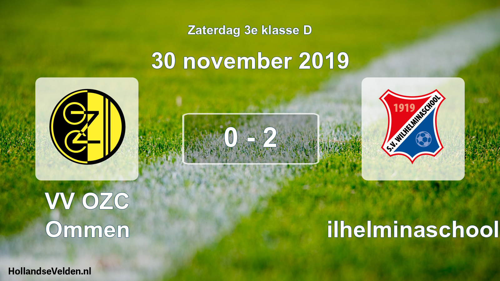Total number of matches played: VV OZC Ommen - Wilhelminaschool 0 - 2 (30 November 2019)